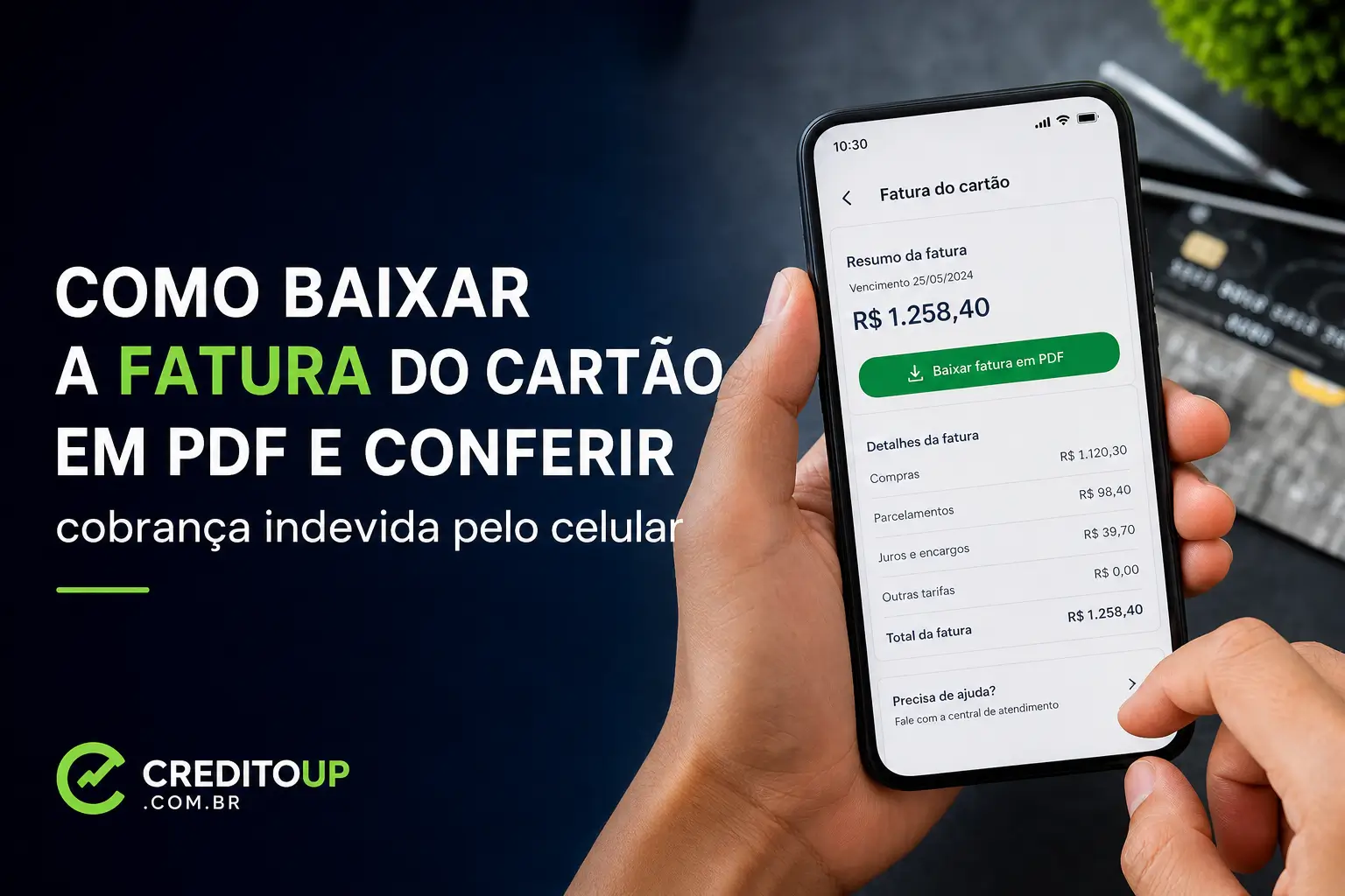 Smartphone exibindo fatura do cartão e opção de baixar em PDF