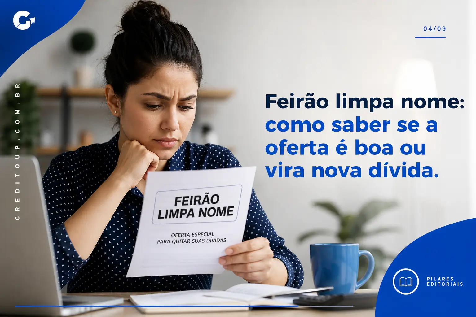 Mulher preocupada lendo oferta 'Feirão Limpa Nome'