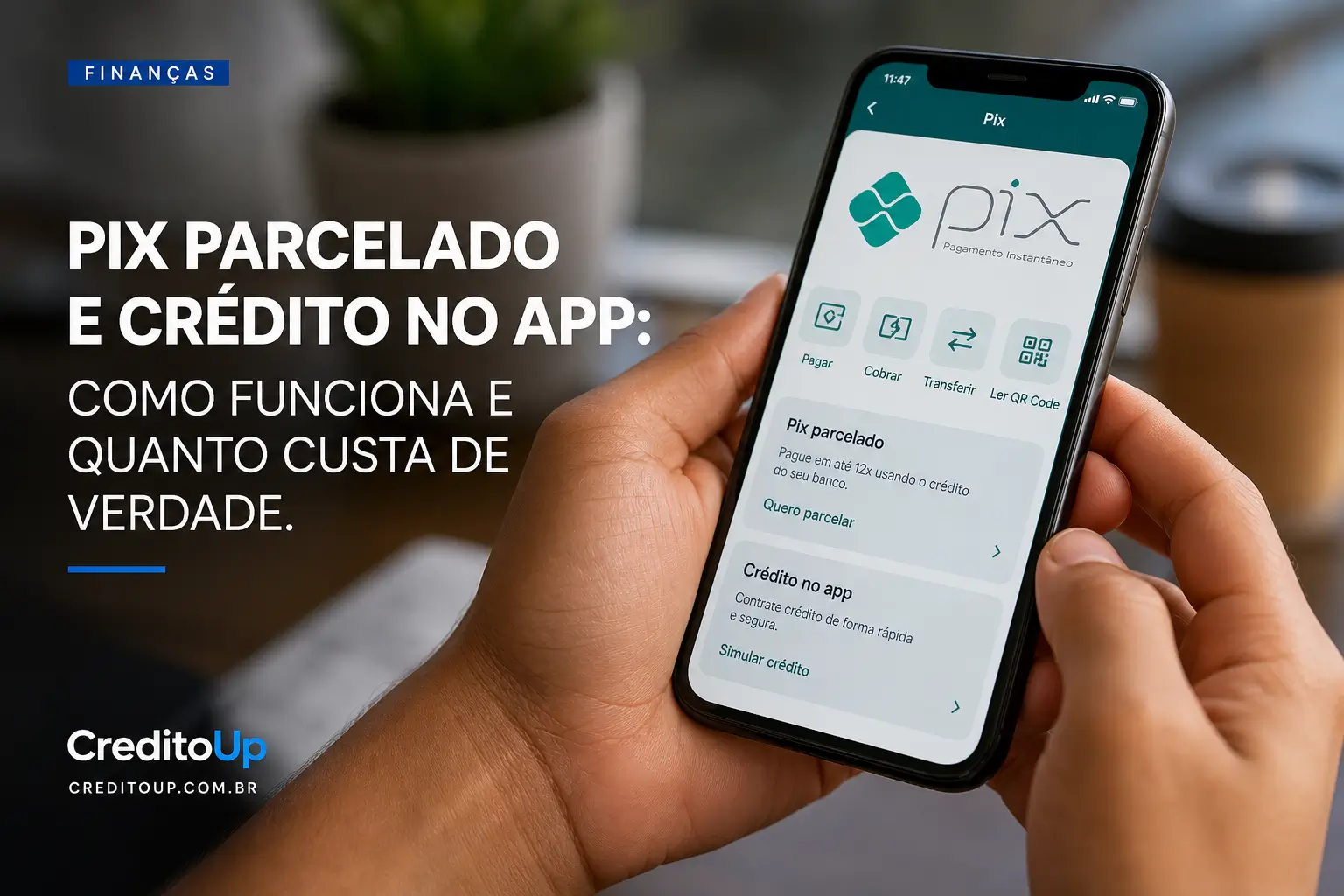 Smartphone mostrando Pix parcelado no app com opções e QR code