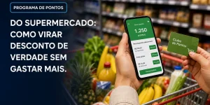 Pessoa com smartphone mostrando 1.250 pontos do programa de supermercado