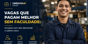 Homem sorridente em oficina com texto sobre vagas bem pagas sem faculdade
